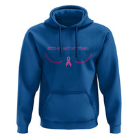 Funny Breast Cancer Awareness Hoodie Bitches Get Stitches Pink Ribbon