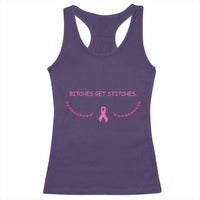 Funny Breast Cancer Awareness Racerback Tank Top Bitches Get Stitches Pink Ribbon