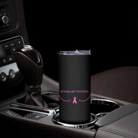 Funny Breast Cancer Awareness Skinny Tumbler Bitches Get Stitches Pink Ribbon