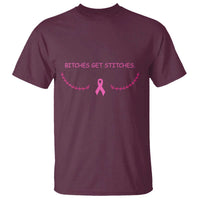 Funny Breast Cancer Awareness T Shirt Bitches Get Stitches Pink Ribbon
