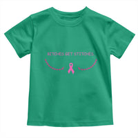 Funny Breast Cancer Awareness Toddler T Shirt Bitches Get Stitches Pink Ribbon