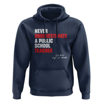 Tim Walz Hoodie Never Underestimate A Public School Teacher - Wonder Print Shop