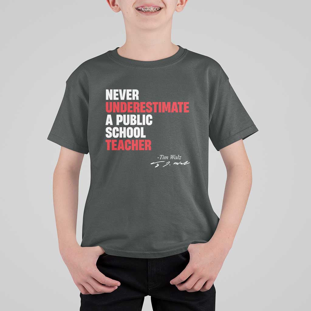 Tim Walz T Shirt For Kid Never Underestimate A Public School Teacher - Wonder Print Shop