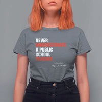 Tim Walz T Shirt For Women Never Underestimate A Public School Teacher - Wonder Print Shop