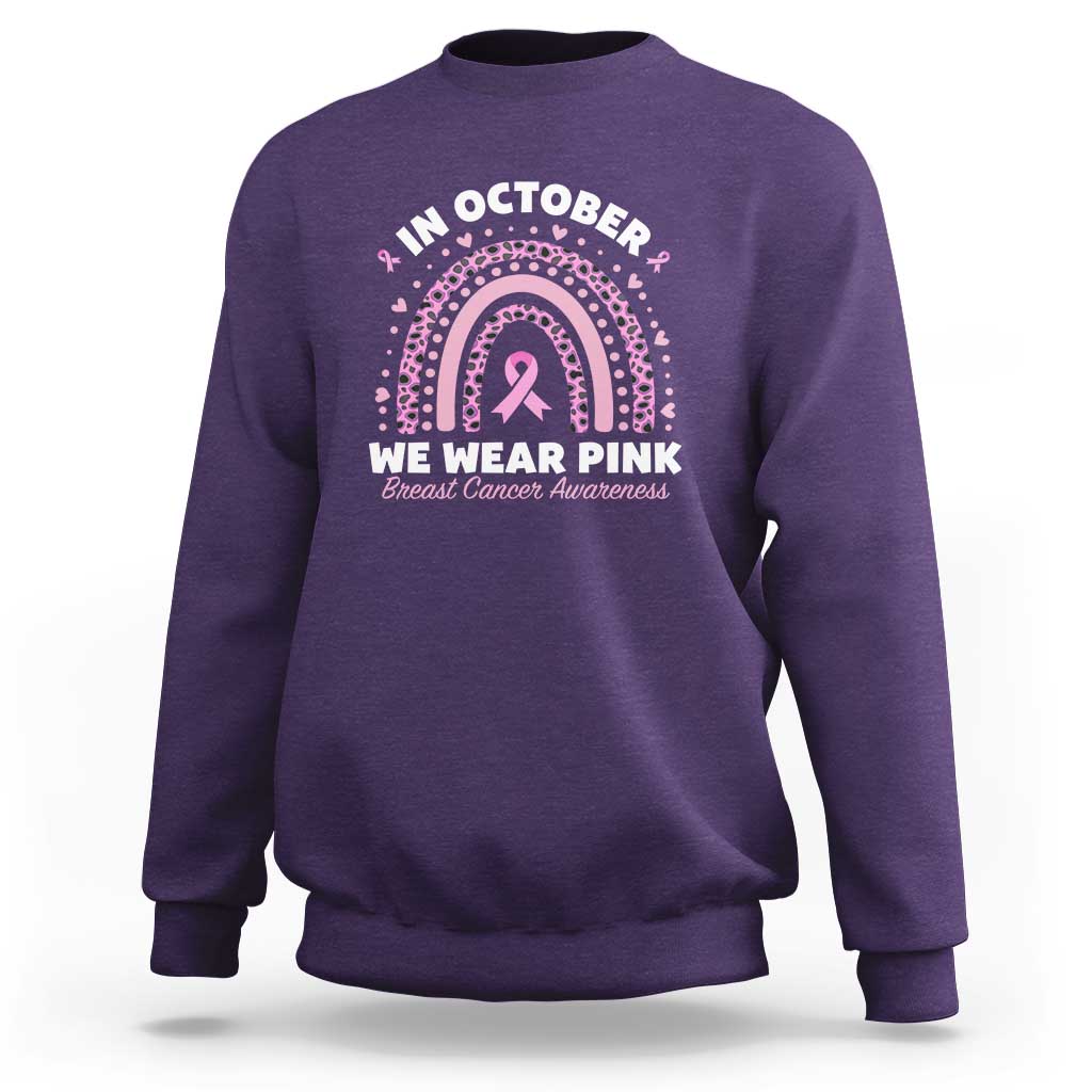 Breast Cancer Awareness Sweatshirt In October We Wear Pink Rainbow Heart Ribbon - Wonder Print Shop