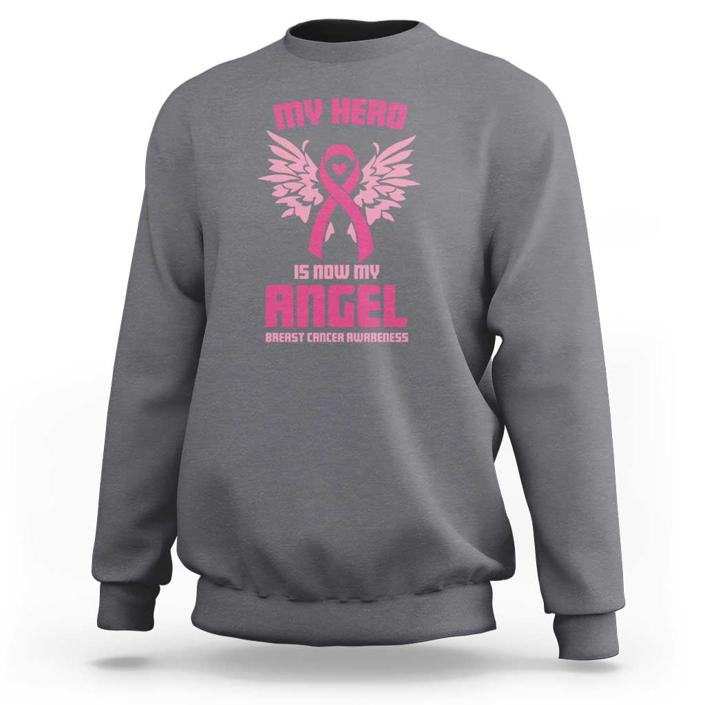 Breast Cancer Awareness Sweatshirt My Hero Is Now My Angel Pink Ribbon Wings Heart - Wonder Print Shop