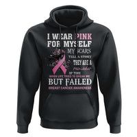 Breast Cancer Warrior Hoodie I Wear Pink For Myself My Scars Tell A Story They Are A Reminder Of Time - Wonder Print Shop