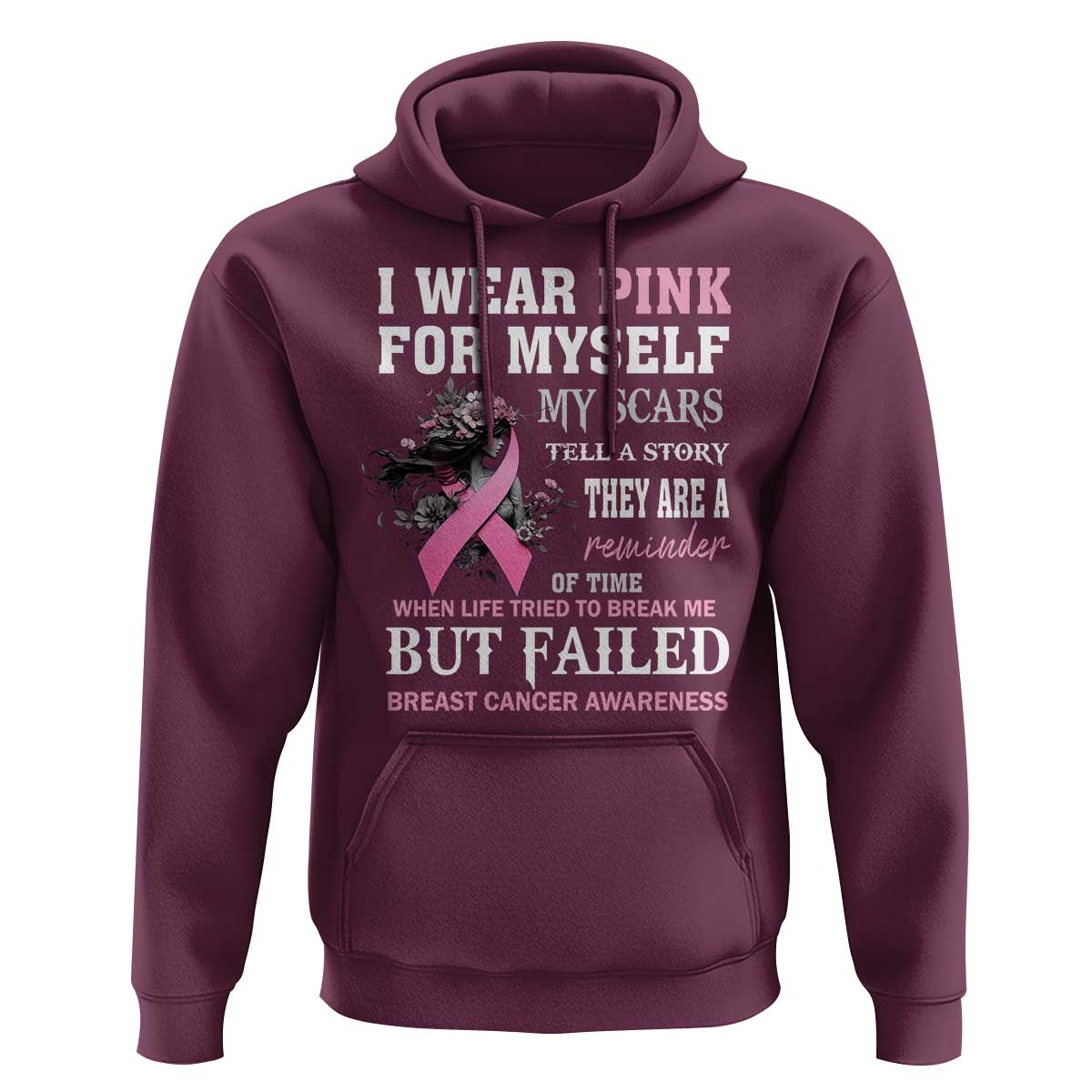 Breast Cancer Warrior Hoodie I Wear Pink For Myself My Scars Tell A Story They Are A Reminder Of Time - Wonder Print Shop