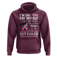Breast Cancer Warrior Hoodie I Wear Pink For Myself My Scars Tell A Story They Are A Reminder Of Time - Wonder Print Shop