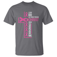Breast Cancer Awareness T Shirt I Can Do All Things Through Christ Who Strengthens Me Pink Ribbon - Wonder Print Shop