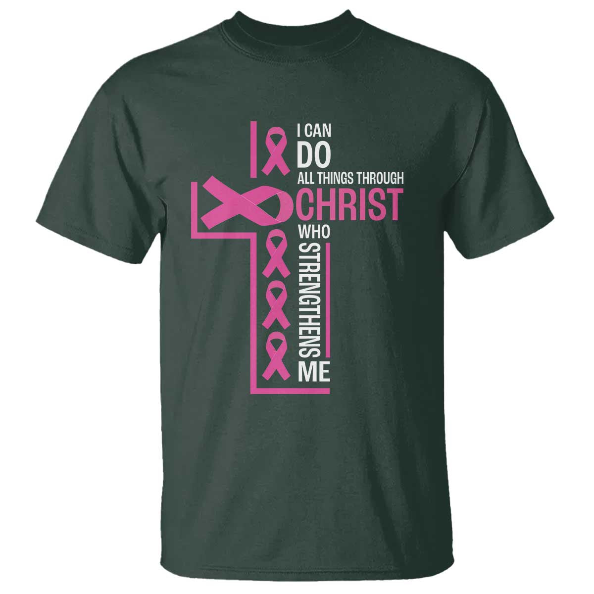 Breast Cancer Awareness T Shirt I Can Do All Things Through Christ Who Strengthens Me Pink Ribbon - Wonder Print Shop