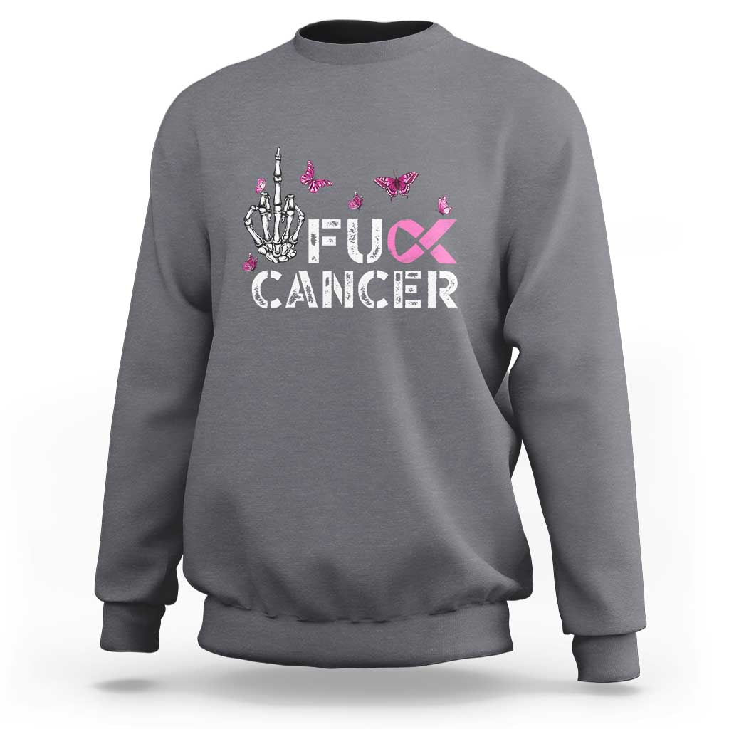 Breast Cancer Awareness Sweatshirt Fuck Cancer Pink Ribbon Skeleton Hand Butterfly - Wonder Print Shop