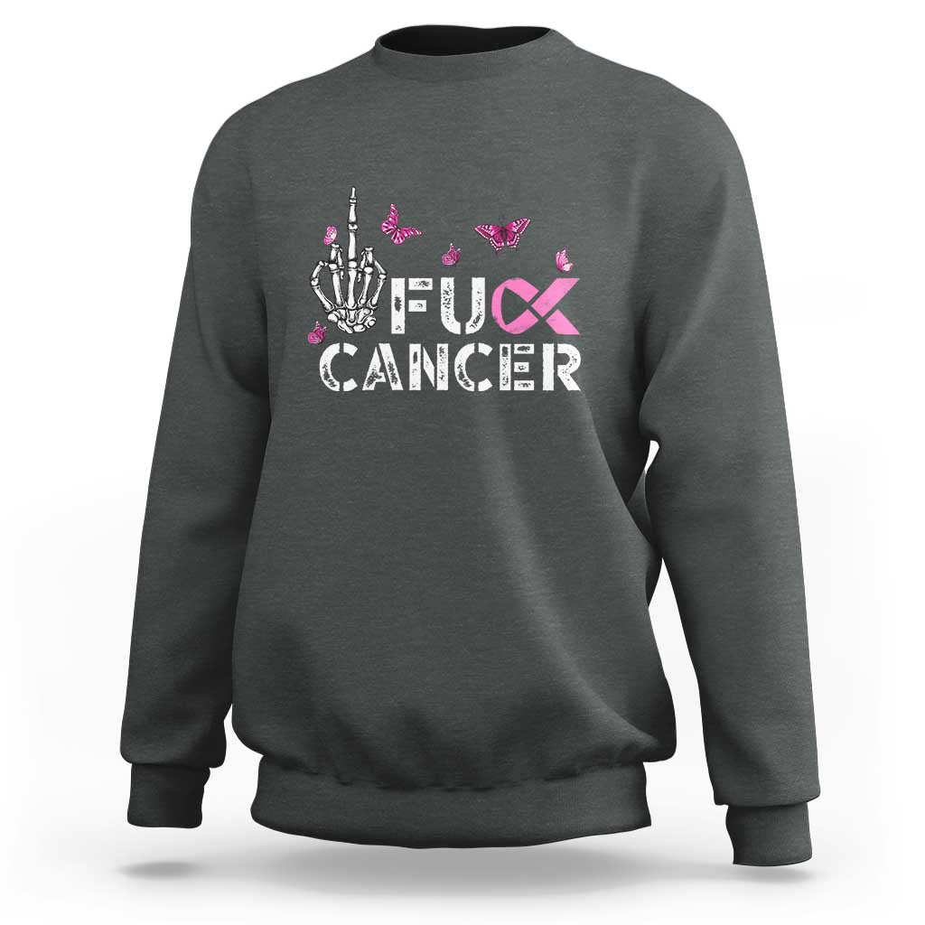 Breast Cancer Awareness Sweatshirt Fuck Cancer Pink Ribbon Skeleton Hand Butterfly - Wonder Print Shop