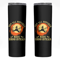 Funny Lesbian Witch Halloween Skinny Tumbler Not All Witches Ride Broomsticks - Wonder Print Shop