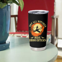 Funny Lesbian Witch Halloween Tumbler Cup Not All Witches Ride Broomsticks - Wonder Print Shop