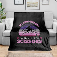 Funny Lesbian Witch Halloween Throw Blanket My Broom Broke So Now I Ride Scissors - Wonder Print Shop
