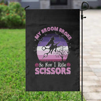 Funny Lesbian Witch Halloween Garden Flag My Broom Broke So Now I Ride Scissors - Wonder Print Shop