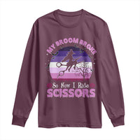 Funny Lesbian Witch Halloween Long Sleeve Shirt My Broom Broke So Now I Ride Scissors - Wonder Print Shop