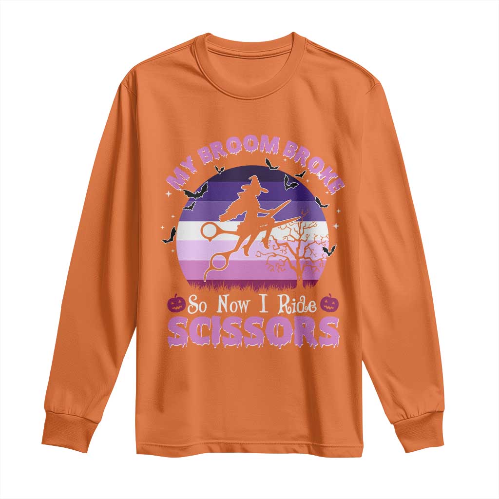 Funny Lesbian Witch Halloween Long Sleeve Shirt My Broom Broke So Now I Ride Scissors - Wonder Print Shop
