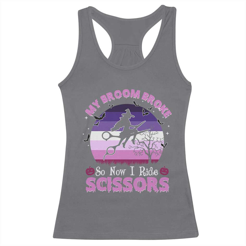 Funny Lesbian Witch Halloween Racerback Tank Top My Broom Broke So Now I Ride Scissors - Wonder Print Shop