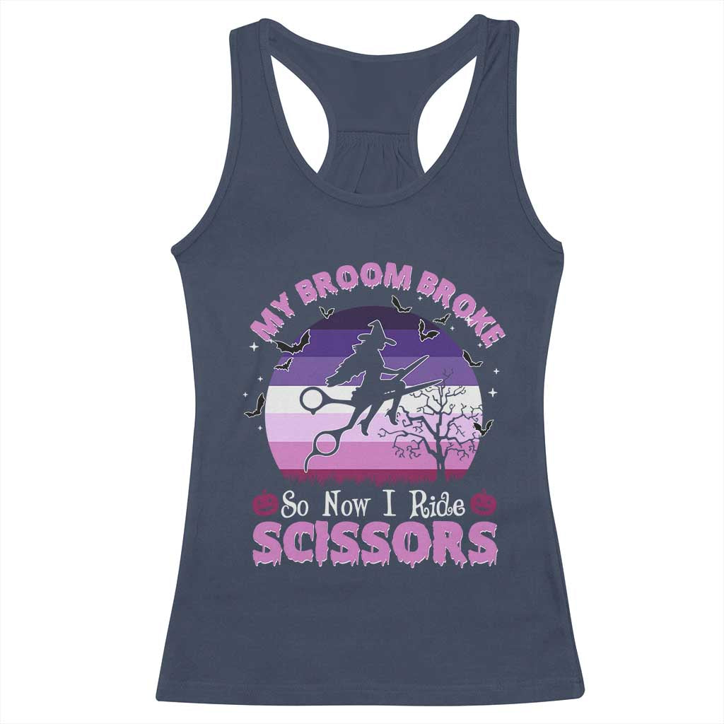 Funny Lesbian Witch Halloween Racerback Tank Top My Broom Broke So Now I Ride Scissors - Wonder Print Shop