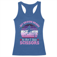 Funny Lesbian Witch Halloween Racerback Tank Top My Broom Broke So Now I Ride Scissors - Wonder Print Shop