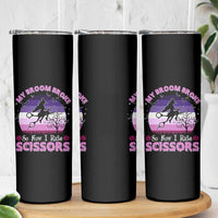 Funny Lesbian Witch Halloween Skinny Tumbler My Broom Broke So Now I Ride Scissors - Wonder Print Shop