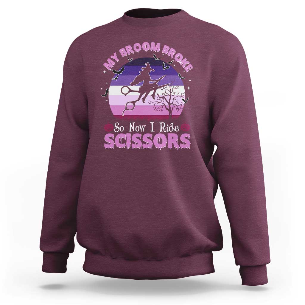Funny Lesbian Witch Halloween Sweatshirt My Broom Broke So Now I Ride Scissors - Wonder Print Shop