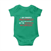 Funny I Am Currently Unsupervised But The Possibilities Are Endless Baby Onesie