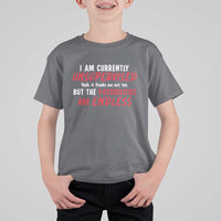 Funny I Am Currently Unsupervised But The Possibilities Are Endless T Shirt For Kid