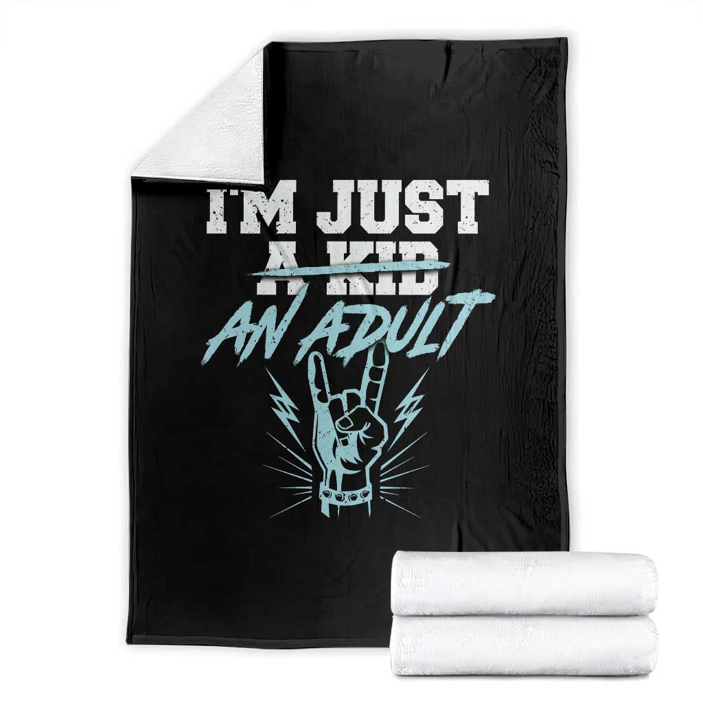 Funny Rock N Roll Lover Throw Blanket I Am Just A Kid Adulthood Saying - Wonder Print Shop