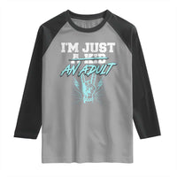 Funny Rock N Roll Lover Raglan Shirt I Am Just A Kid Adulthood Saying - Wonder Print Shop