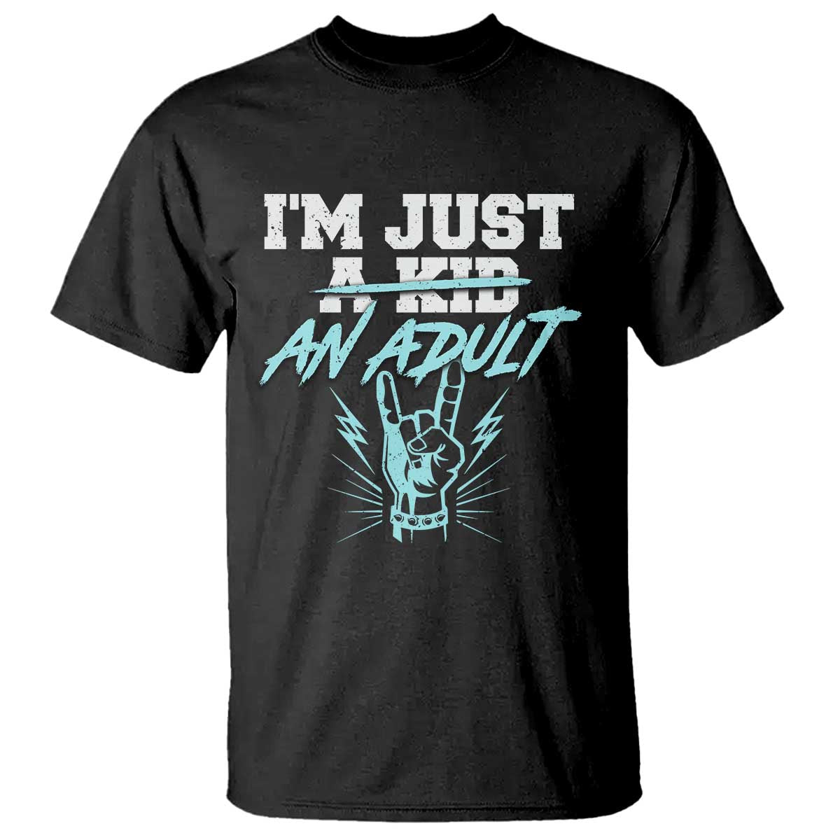 Funny Rock N Roll Lover T Shirt I Am Just A Kid Adulthood Saying - Wonder Print Shop
