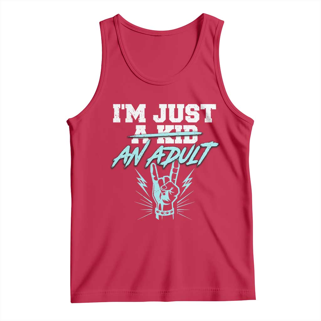Funny Rock N Roll Lover Tank Top I Am Just A Kid Adulthood Saying - Wonder Print Shop