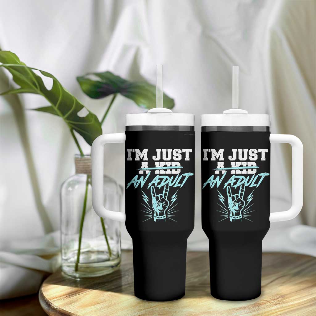 Funny Rock N Roll Lover Tumbler With Handle I Am Just A Kid Adulthood Saying - Wonder Print Shop