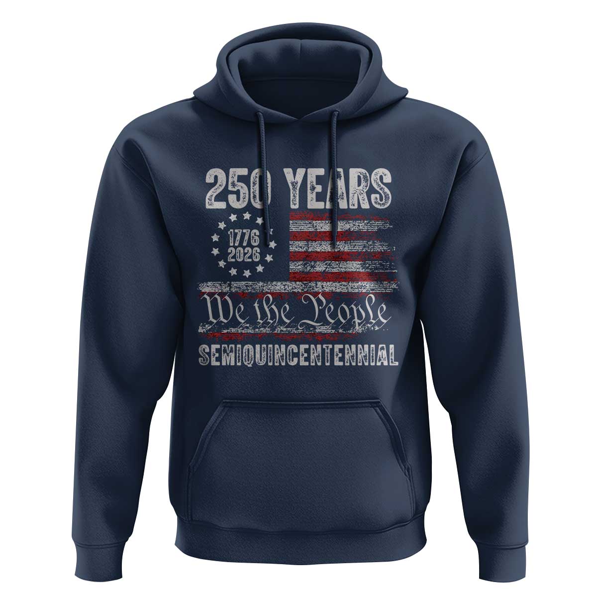 250 Years Semiquincentennial Hoodie 250th America Anniversary Independence Day USA Flag - Wonder Print Shop