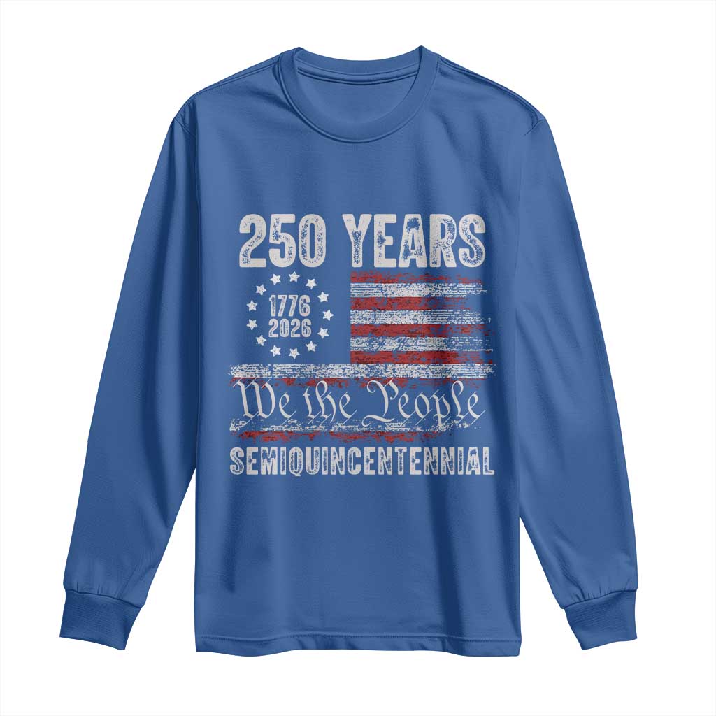 250 Years Semiquincentennial Long Sleeve Shirt 250th America Anniversary Independence Day USA Flag - Wonder Print Shop