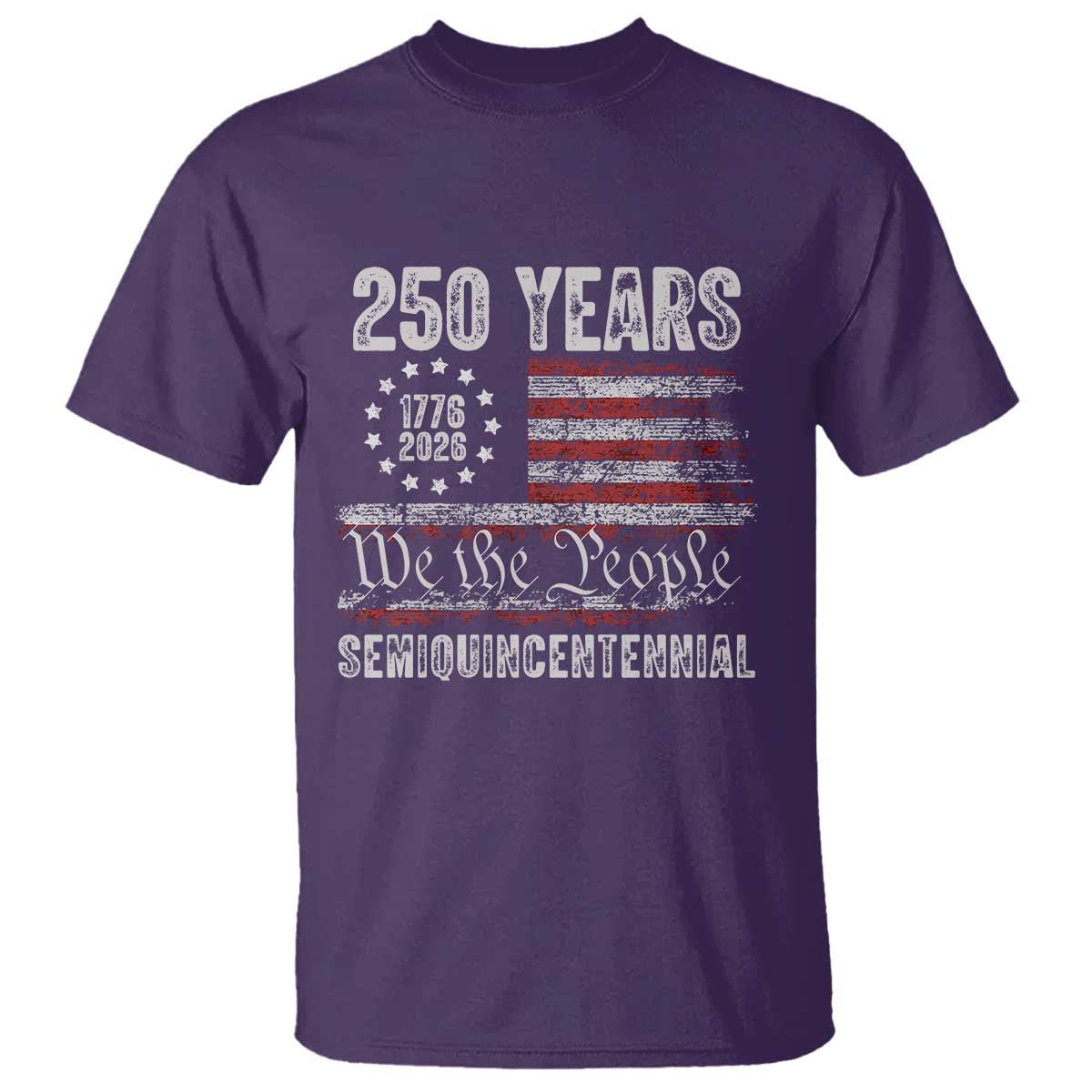 250 Years Semiquincentennial T Shirt 250th America Anniversary Independence Day USA Flag - Wonder Print Shop