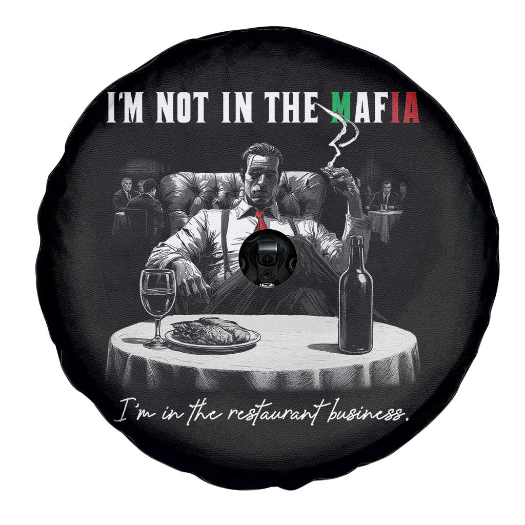Funny Italian American Mafia Gangster Spare Tire Cover I Am Not In The Mafia I'm In The Restaurant Business - Wonder Print Shop
