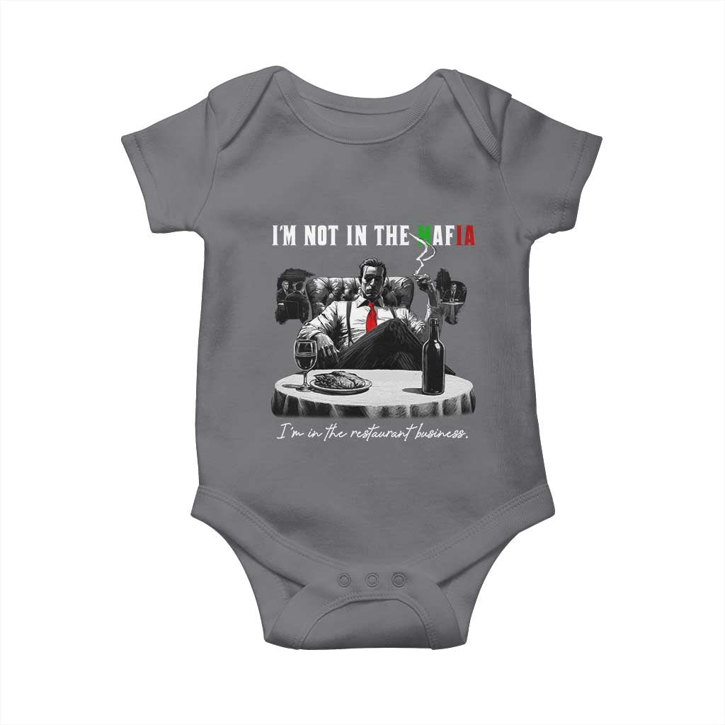 Funny Italian American Mafia Gangster Baby Onesie I Am Not In The Mafia I'm In The Restaurant Business - Wonder Print Shop