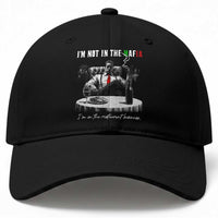 Funny Italian American Mafia Gangster Baseball Cap I Am Not In The Mafia I'm In The Restaurant Business