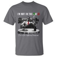 Funny Italian American Mafia Gangster T Shirt I Am Not In The Mafia I'm In The Restaurant Business - Wonder Print Shop