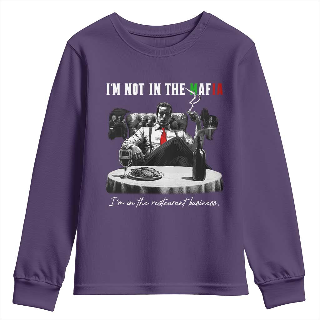 Funny Italian American Mafia Gangster Youth Sweatshirt I Am Not In The Mafia I'm In The Restaurant Business - Wonder Print Shop