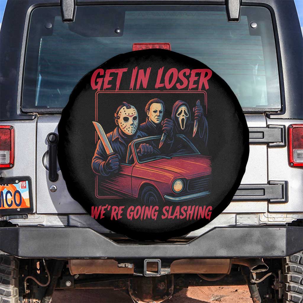 Funny Halloween Horror Slasher Spare Tire Cover Get In Loser We Are Going Slashing - Wonder Print Shop