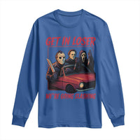 Funny Halloween Horror Slasher Long Sleeve Shirt Get In Loser We Are Going Slashing - Wonder Print Shop