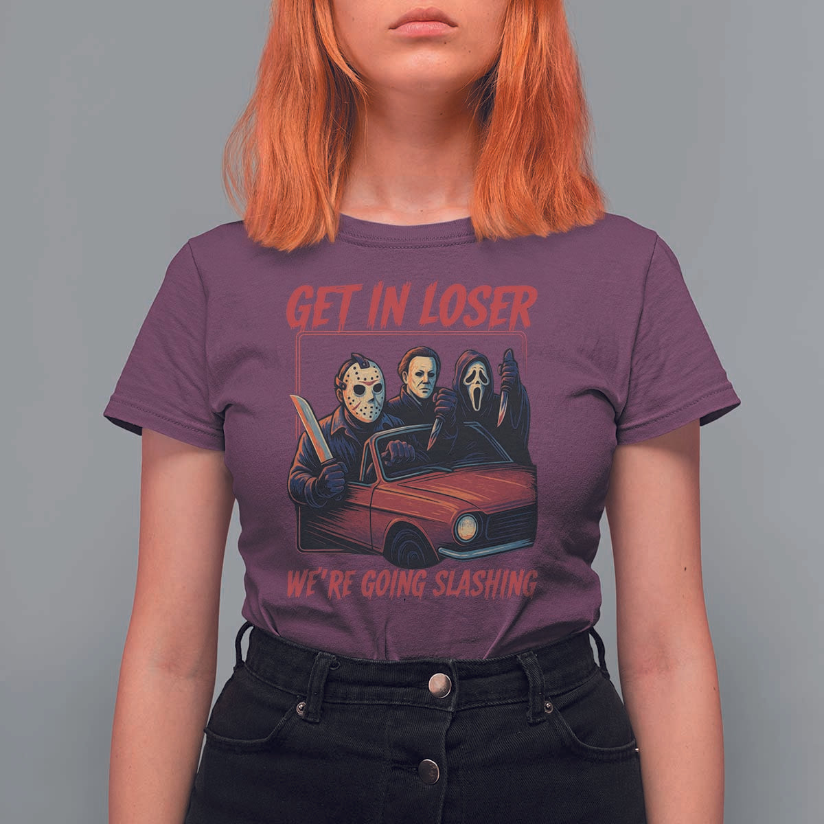 Funny Halloween Horror Slasher T Shirt For Women Get In Loser We Are Going Slashing - Wonder Print Shop