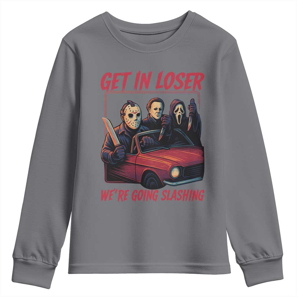 Funny Halloween Horror Slasher Youth Sweatshirt Get In Loser We Are Going Slashing - Wonder Print Shop