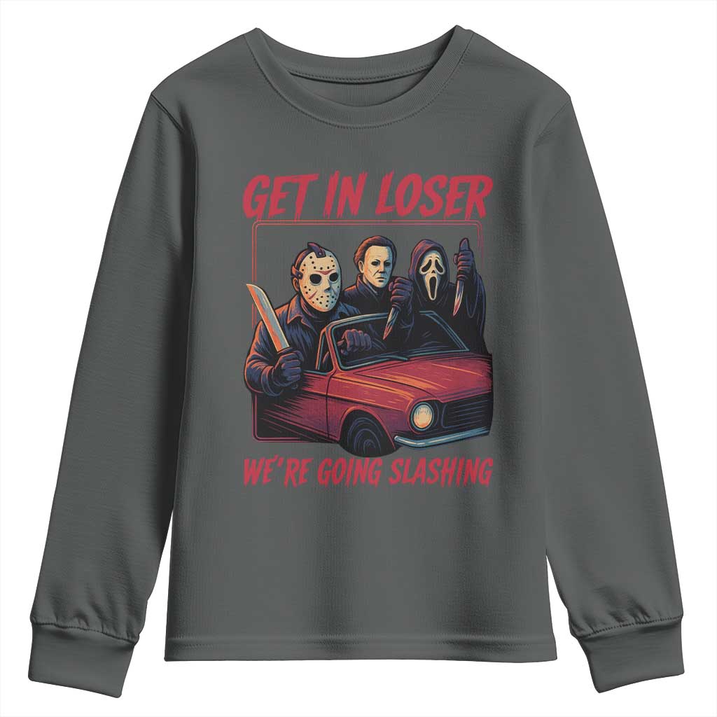Funny Halloween Horror Slasher Youth Sweatshirt Get In Loser We Are Going Slashing - Wonder Print Shop
