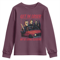 Funny Halloween Horror Slasher Youth Sweatshirt Get In Loser We Are Going Slashing - Wonder Print Shop