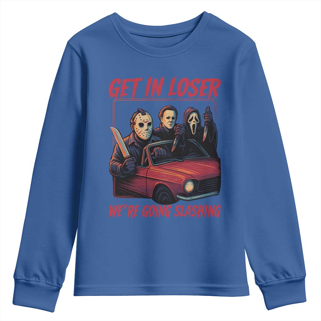 Funny Halloween Horror Slasher Youth Sweatshirt Get In Loser We Are Going Slashing - Wonder Print Shop